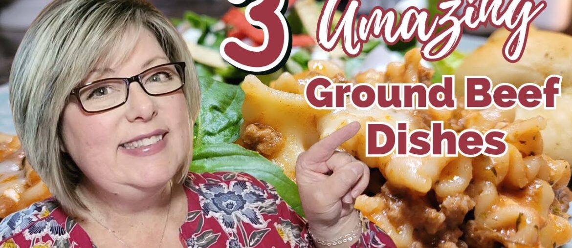 3 AMAZING Ground Beef Dishes You Will Make Again and Again | Quick and Easy Dinners Anyone Can Make