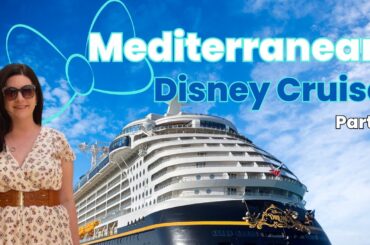 Mediterranean Disney Cruise Part 2 | Cannes, France | Palo Dinner | Livorno, Italy