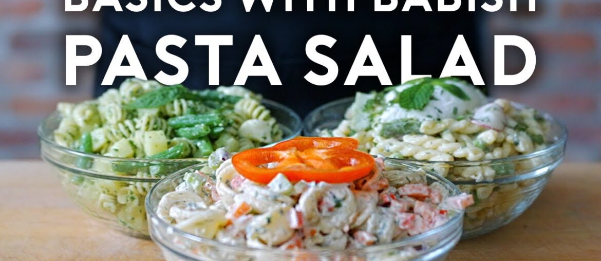 Pasta Salad | Basics with Babish Pasta Salad | Basics with Babish