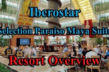 Iberostar Selection Paraiso Maya Review: All-inclusive, Family, 5 Star resort in Riviera Maya Mexico
