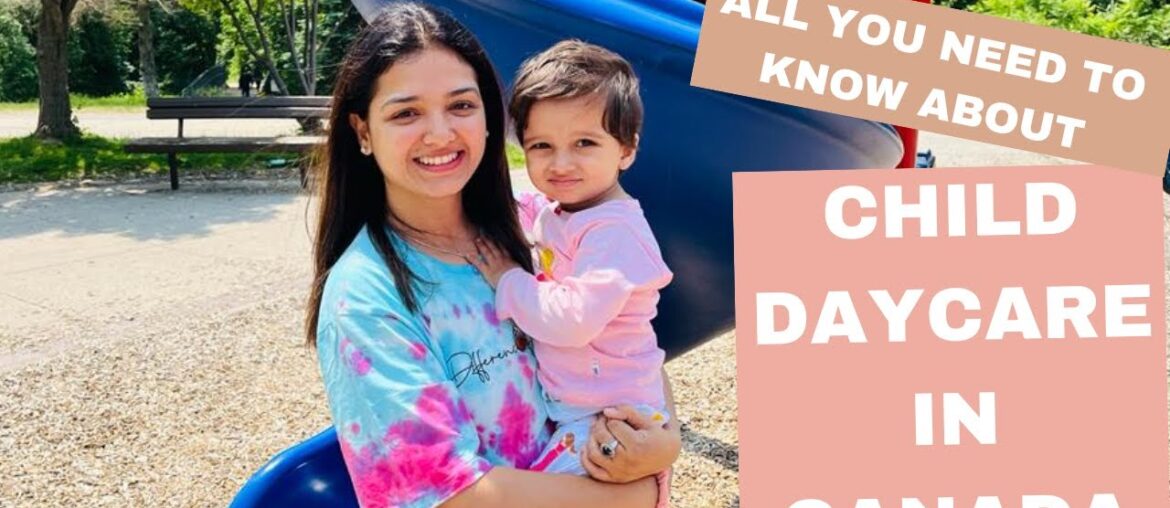 Child daycare in Canada | Long waitlist | Child care subsidy and expenses | Cheaper daycare options