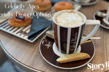 Celebrity Apex: Culinary Delights with Specialty Dining
