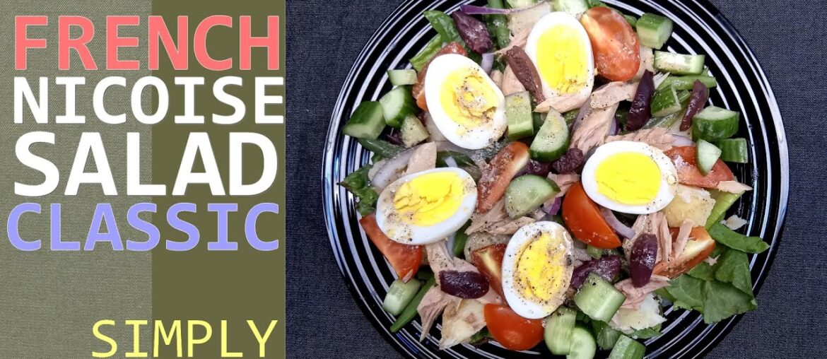 TUNA NICOISE SALAD RECICE | THE TRADITIONAL AMAZING & ORIGINAL FRENCH RECIPE