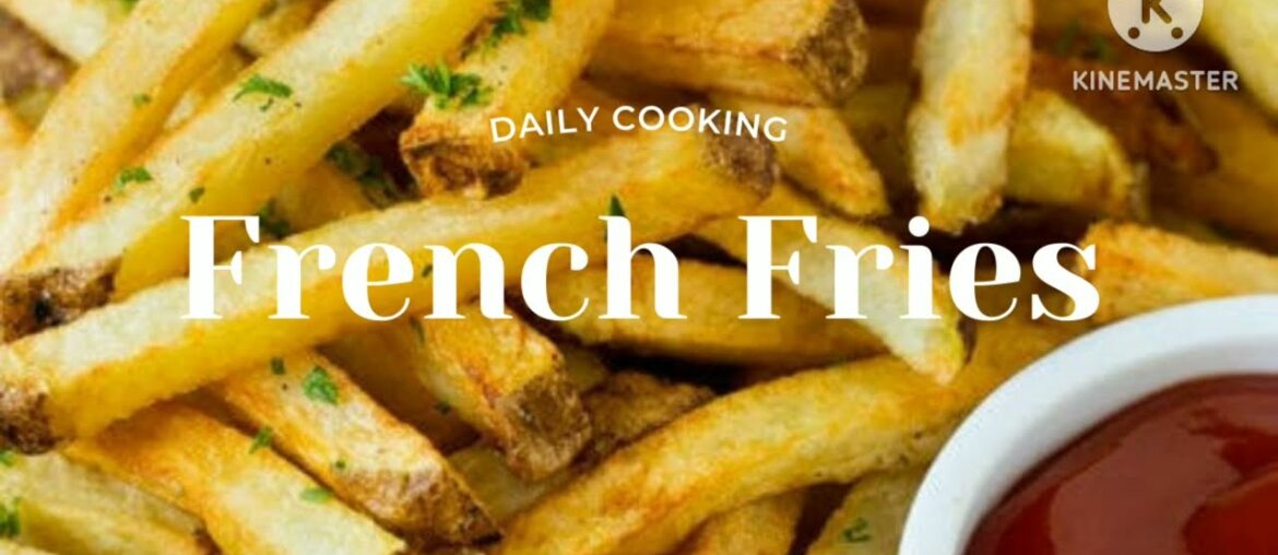 restaurant Jaise friesgharmein banaen|unique,deliciousfrenchfries|bacchonkiManpasanddishfrench fries