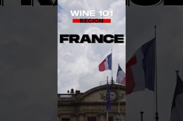 Wine 101-Region_France