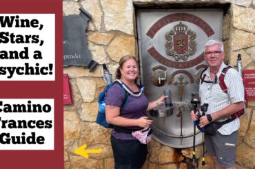 Wine, Stars, and a Psychic on the Camino de Santiago | Camino Frances Guide