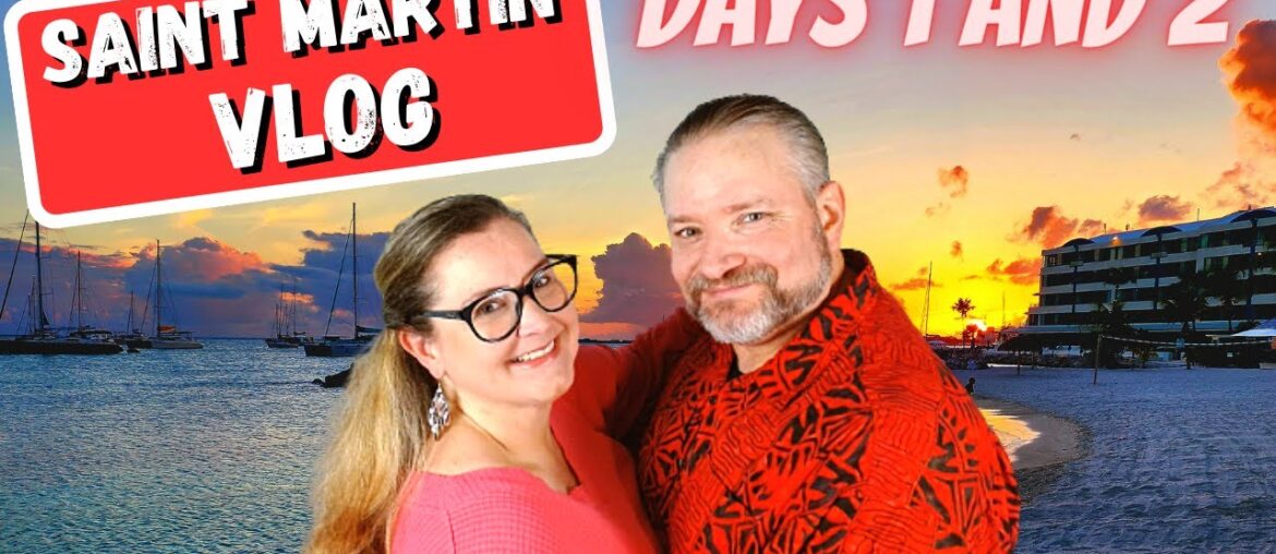 Days 1 and 2 of our Vacation to St Martin (French: Saint-Martin; Dutch: Sint Maarten) – VLOG Days 1 and 2 of our Vacation to St Martin (French: Saint-Martin; Dutch: Sint Maarten) - VLOG