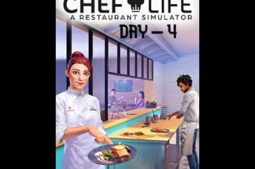 Chef Life: A Restaurant Simulator Gameplay - Day 4 [Grand Opening!]