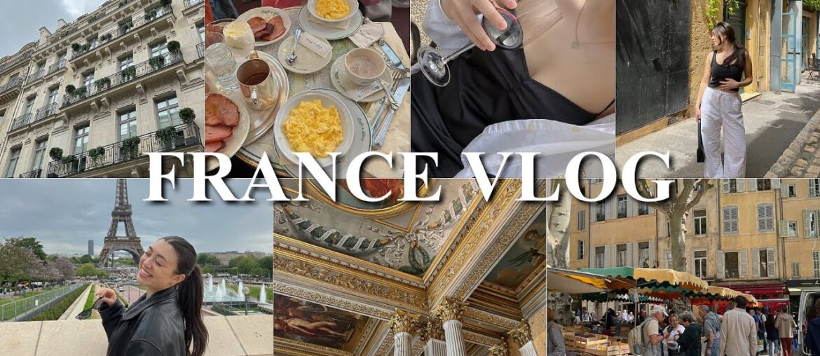 FRANCE DIARIES | going to paris & aix-en-provence for the first time! FRANCE DIARIES | going to paris & aix-en-provence for the first time!