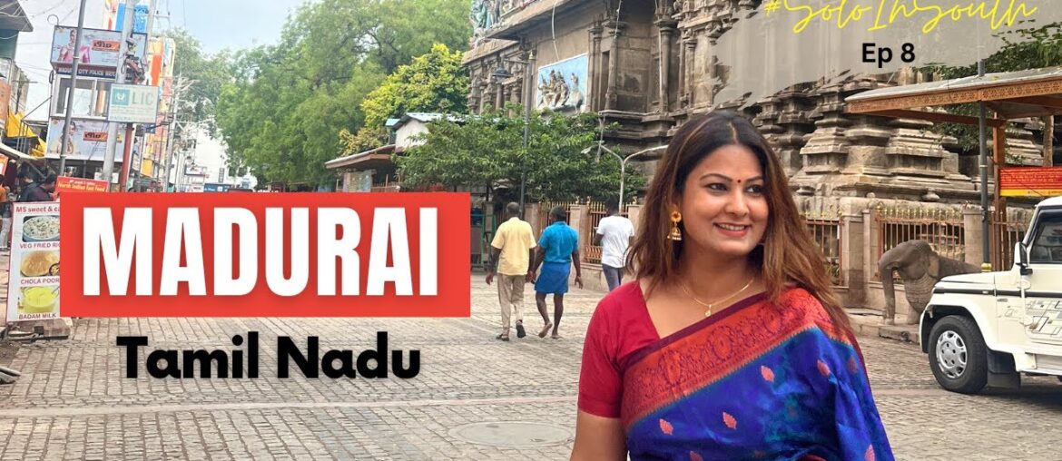 Madurai - 2 days Plan | Tourist Place, Meenakshi Temple, Food, Saree & Jewelry Shopping | Tamil Nadu