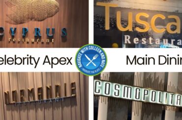 Celebrity Apex - Is the main dining any good?