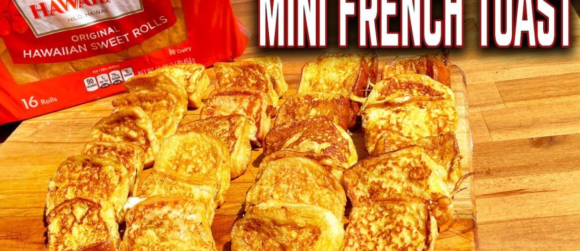 THE BEST WAY TO MAKE FRENCH TOAST ON THE GRIDDLE! KING'S HAWAIIAN MINI FRENCH TOAST - EASY RECIPE