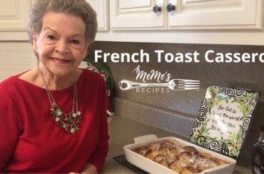 MeMe's Recipes | French Toast Casserole