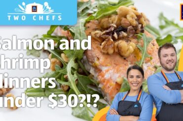 Easy Seafood Dinners for Under $30 | Two Chefs | ALDI