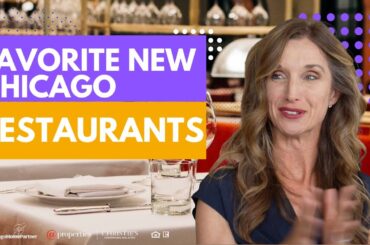 What are your favorite new Chicago restaurants?