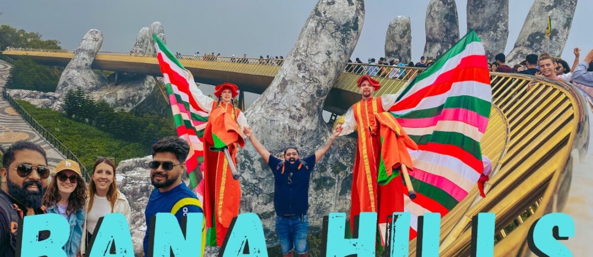 BA Na Hills | Golden Bridge & French Village In Vietnam | Top Things to Do and Activities