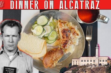 An Alcatraz Prisoner's Meal