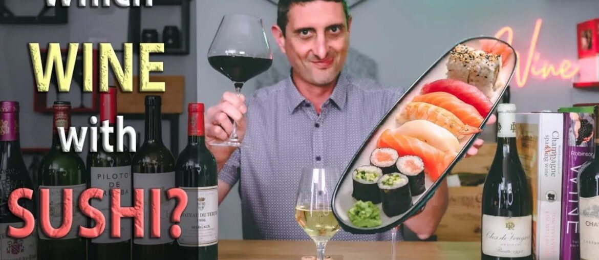 Pairing Wine with SUSHI? | The 5 Best Wine Styles!
