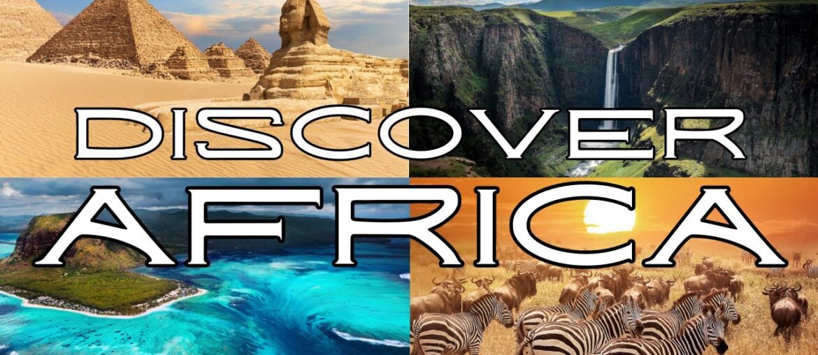 Africa | ULTIMATE Travel Guide | BEST Countries & Places