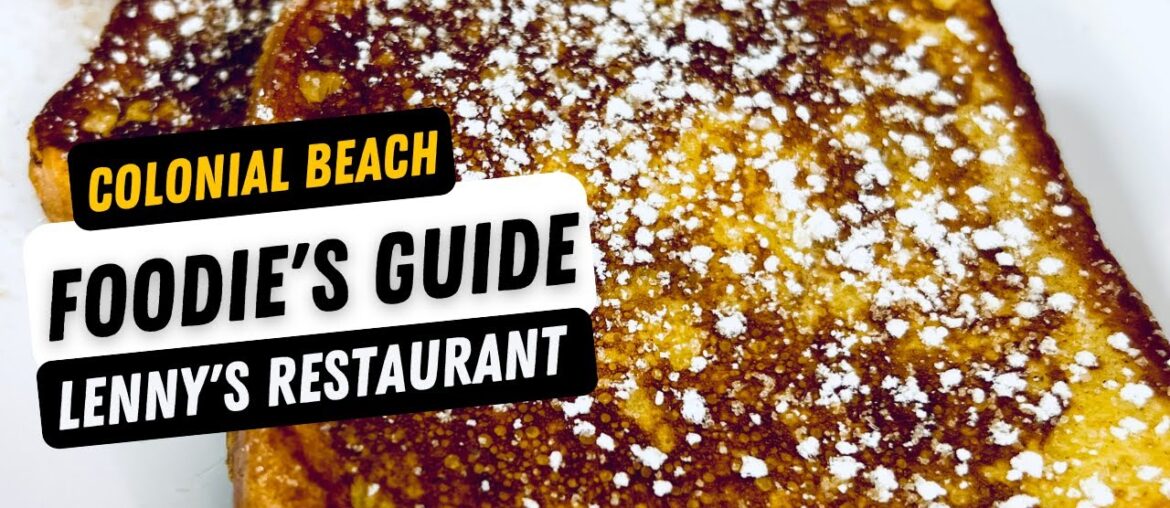 Colonial Beach Foodie's Guide: Lenny's Restaurant