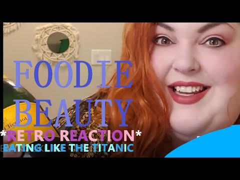 Foodie Beauty: Titanic Timewarp Retro Mukbang (Reaction) Then: {8/27/20} Today: 6/28/23 Foodie Beauty: Titanic Timewarp Retro Mukbang (Reaction) Then: {8/27/20} Today: 6/28/23