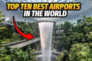 The Best 10 Most Beautiful Airports In The World