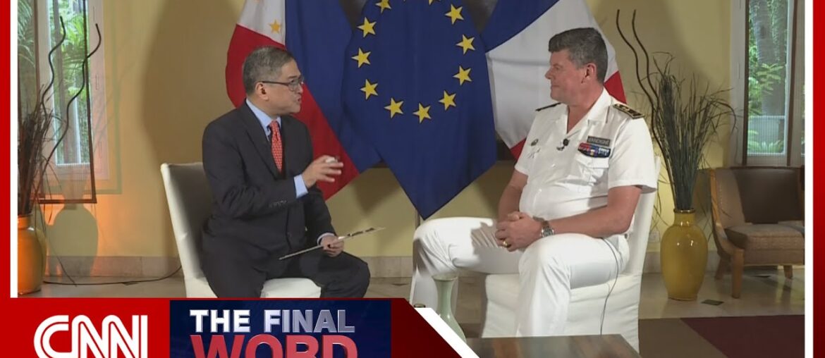 EXCLUSIVE: French Rear Admiral on PH-France military ties, regional security | The Final Word