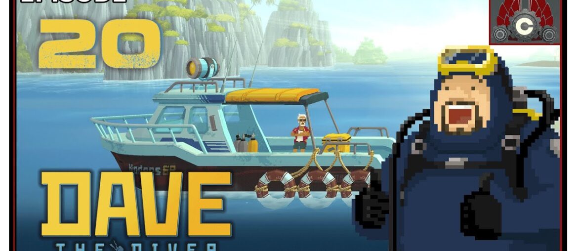 CohhCarnage Plays DAVE THE DIVER - Episode 20