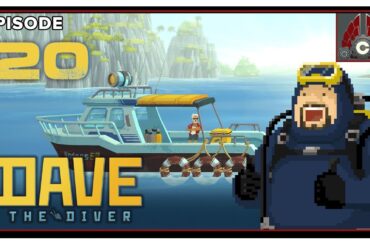 CohhCarnage Plays DAVE THE DIVER - Episode 20