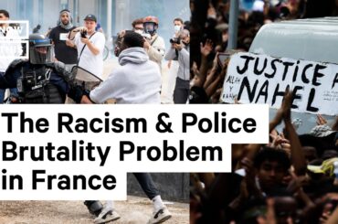 France Has a Racism and Police Brutality Problem