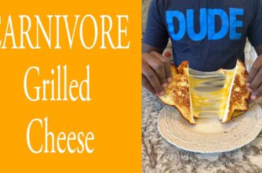 CARNIVORE Grilled Cheese