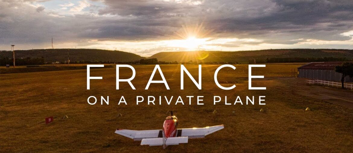 Traveling around France in a plane. Big Episode.