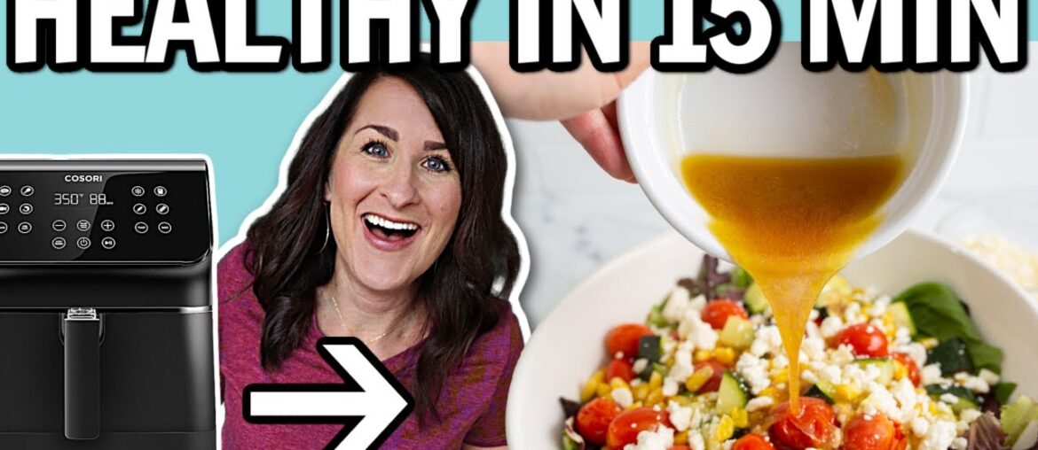 15 Minute Healthy Air Fryer Recipes to Make When You Need Dinner Fast