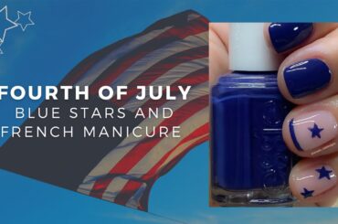 Fourth Of July Blue Stars And French Mani