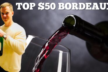 10 $50 BORDEAUX Wines I'm Buying NOW (Wine Collecting)