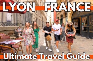 Discover the Enchanting Charms of Lyon, France | Ultimate Travel Guide | 4K UHD 60FPS | JUNE 2023