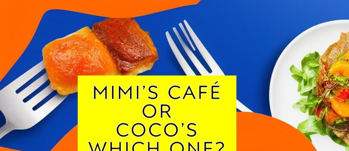 Coco's Restaurant Vs Mimi's Cafe: Which One Wins?