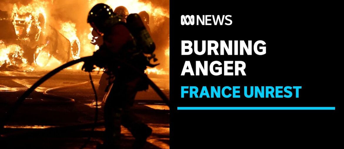 Police and protesters clash in France after 17yo shot by officer | ABC News Police and protesters clash in France after 17yo shot by officer | ABC News