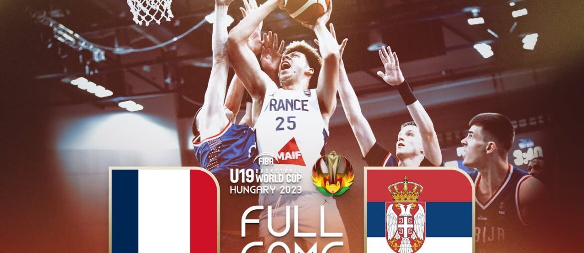 QUARTER-FINALS: France v Serbia | Full Basketball Game | FIBA U19 Basketball World Cup 2023