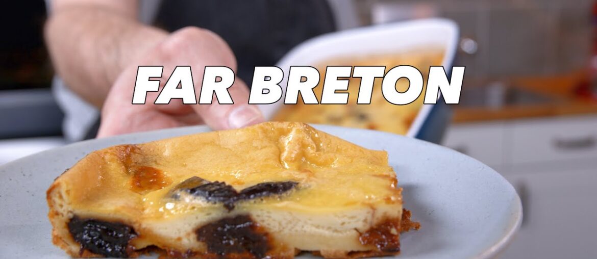 Far Breton Recipe - Kind Of Like A Cake, Kind Of Like A Custard... But Not Really