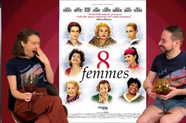 8 Femmes | Movie Review | MovieBitches RetroReview Ep 72
