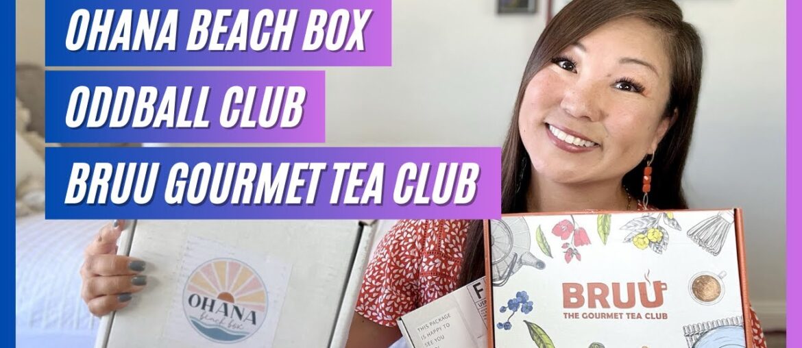 Monday Mashup: Ohana Beach Box | Oddball Club | Bruu Gourmet Tea Club | June 2023 Monday Mashup: Ohana Beach Box | Oddball Club | Bruu Gourmet Tea Club | June 2023