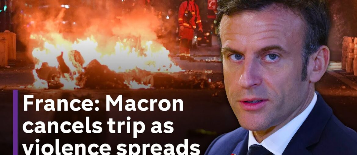 France Protests: Macron cancels Germany trip as unrest spreads