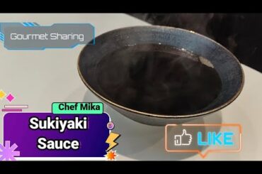 Sauce Sukiyaki French Version By Chef Mika