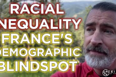 France’s Demographic Blindspot: Racial Inequality || Peter Zeihan