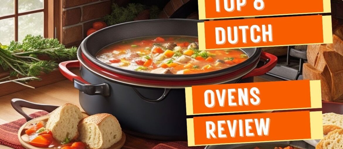 Master the Art of Dutch Oven Cooking: Top 8 Dutch Ovens for Gourmet and Homestyle Dishes Master the Art of Dutch Oven Cooking: Top 8 Dutch Ovens for Gourmet and Homestyle Dishes
