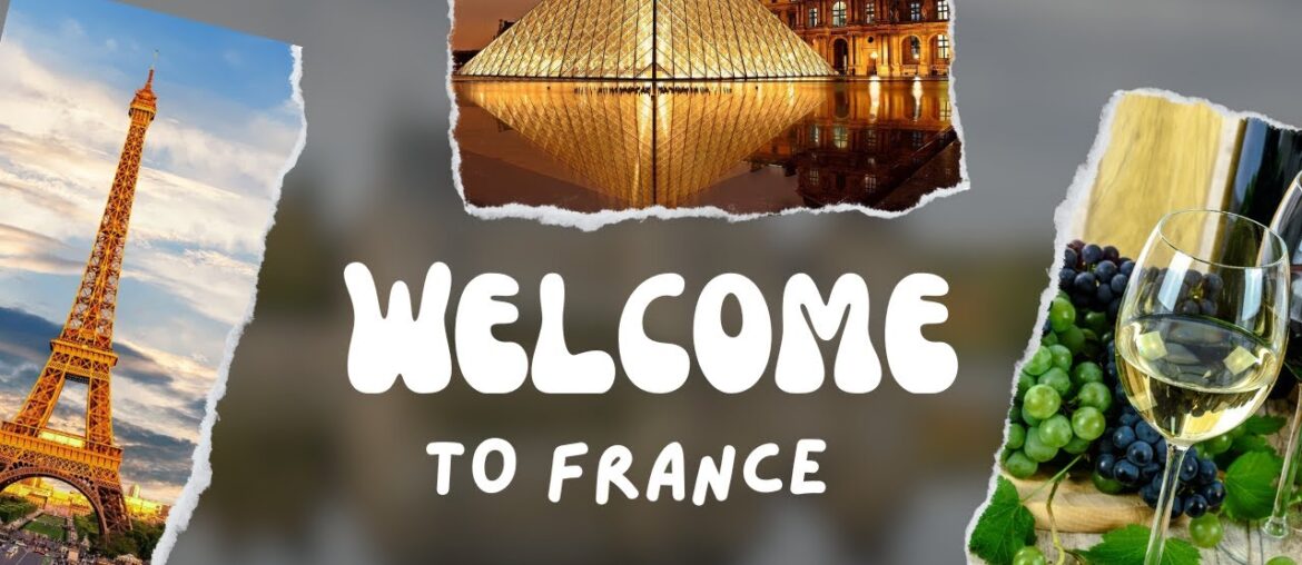 Bonjour! Explore the Charms of France: A Delightful Journey Awaits! Bonjour! Explore the Charms of France: A Delightful Journey Awaits!