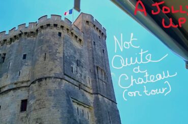 Not Quite a Chateau DIY 196 - A Jolly Up - On The Coast - A Boat Bus - and A Meet Up in Charente