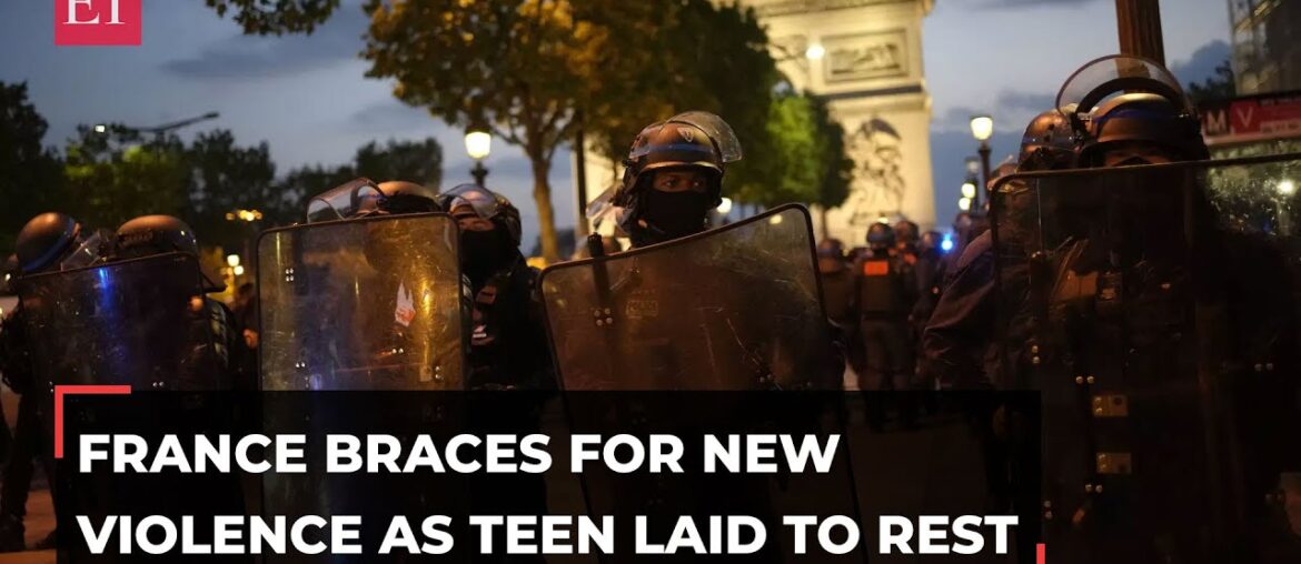 France braces for new violence as teen laid to rest; 45,000 police officers deployed
