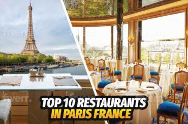 The Top ten restaurants in Paris 2023 France (verified only restaurants )